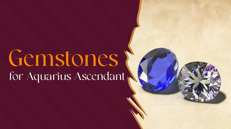 Gemstones for Aquarius Ascendant