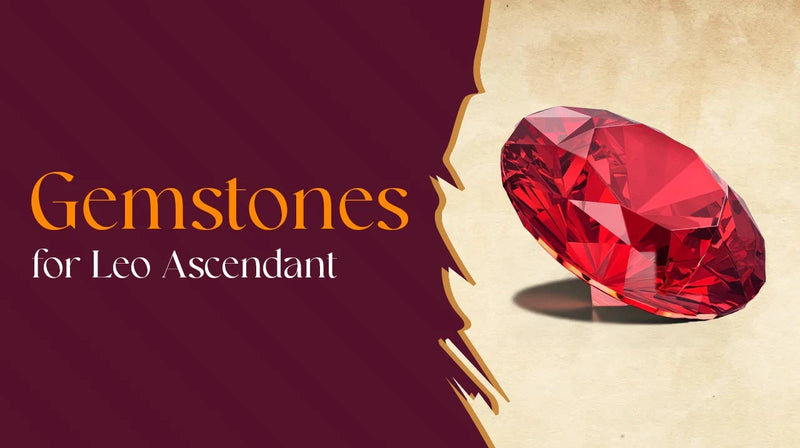 Gemstones for Leo Ascendant