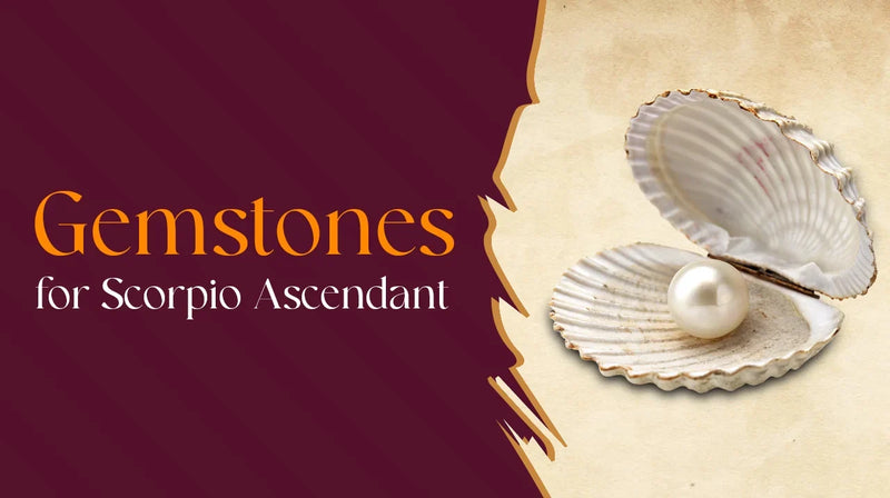 Gemstones for Scorpio Ascendant