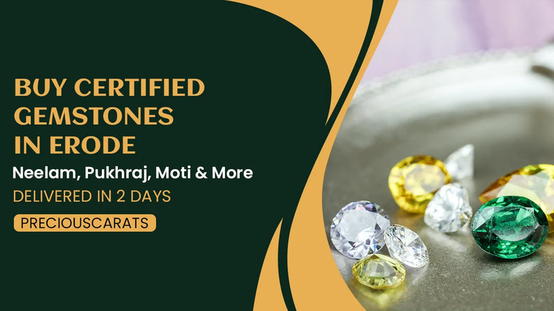 Buy Certified Gemstones in Guwahati – Neelam, Pukhraj, Moti & More Delivered in 2 Days | PreciousCarats