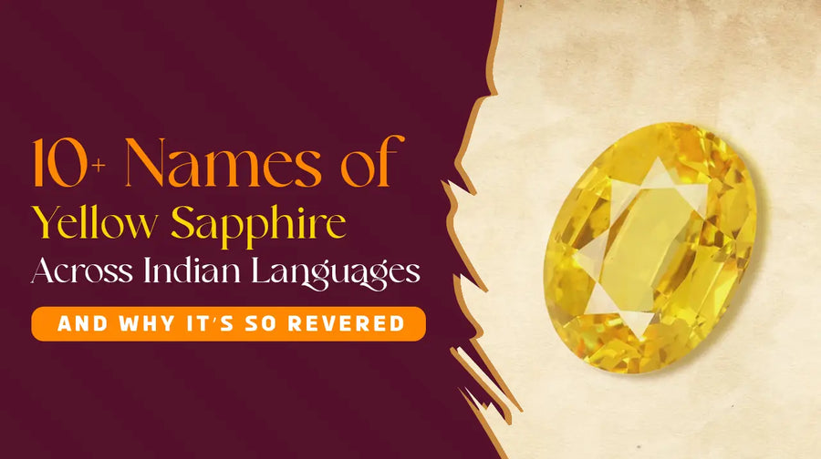 10+ Names of Yellow Sapphire Across Indian Languages — and Why It’s So Revered