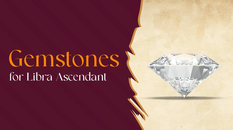 Gemstones for Libra Ascendant