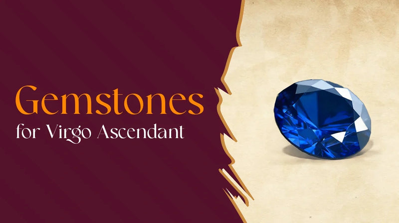 Gemstones for Virgo Ascendant