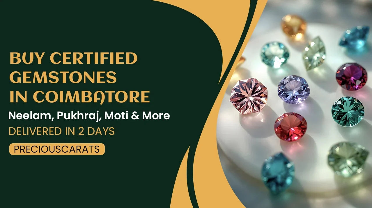 Buy Certified Gemstones in Hyderabad – Neelam, Pukhraj, Moti & More Delivered in 2 Days | PreciousCarats